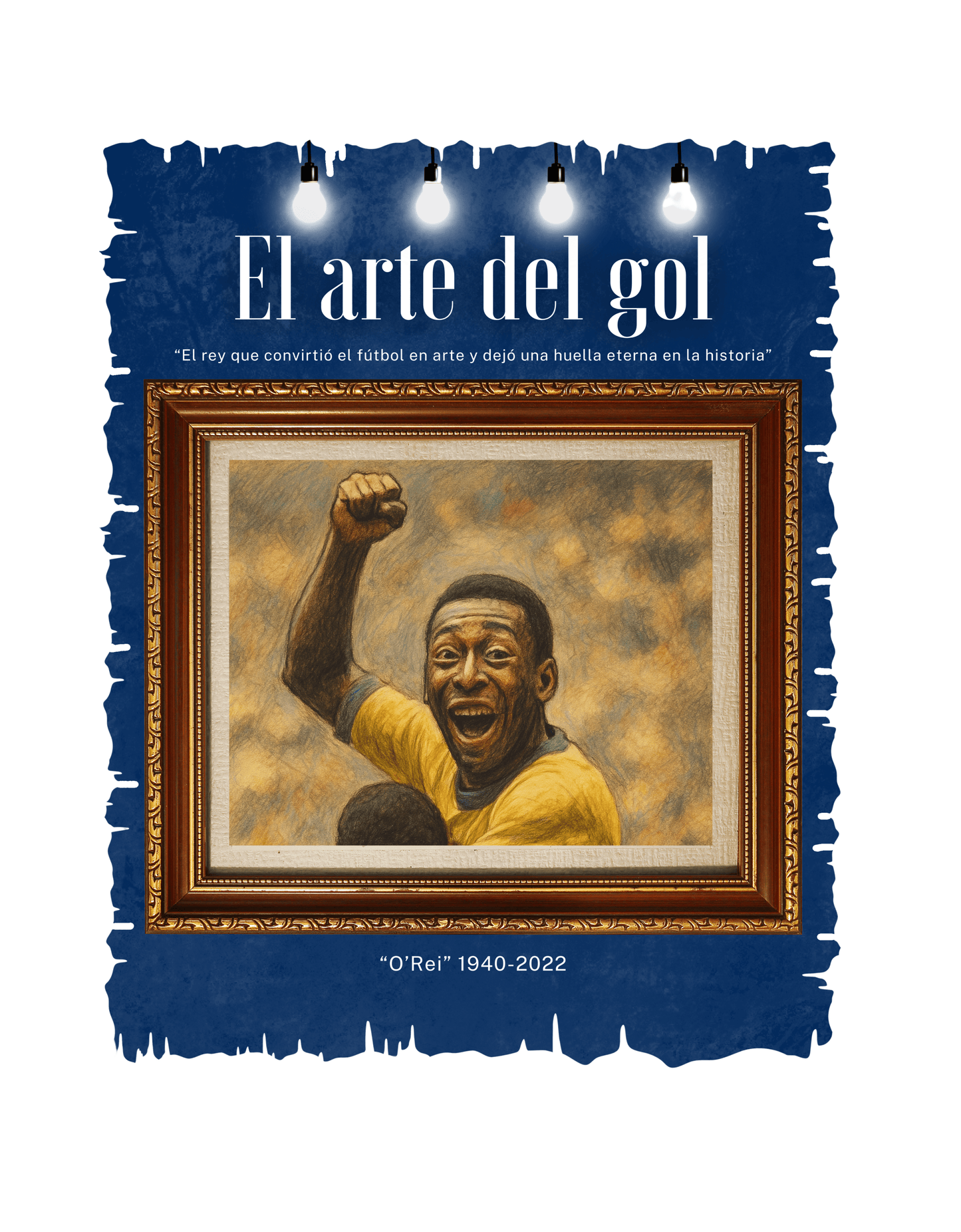 O REI PELÉ — El arte del gol tiene nombre - LA FIRMA DEL 10